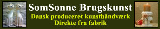 SomSonne Dansk Brugskunst direkte fra fabrik